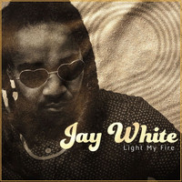 Jay White - Light My Fire