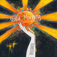 Benjamin - Good Morning