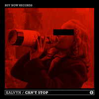 KALVYN - Can't Stop