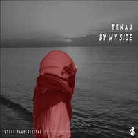 Tenaj - By My Side