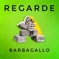 Barbagallo - Regarde