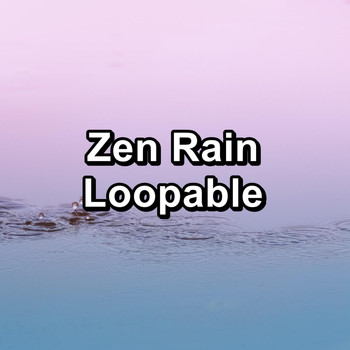 Sleep - Zen Rain Loopable