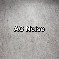 White Noise and Brown Noise - AC Noise