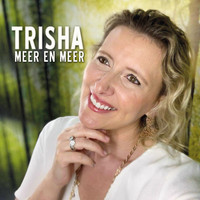 Trisha - Meer En Meer