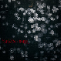 Yugen - Rush