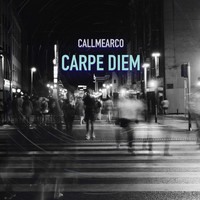 Callmearco - Carpe Diem