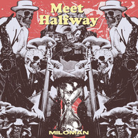 Miloman - Meet Halfway