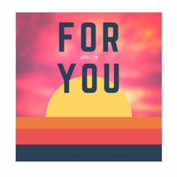 Spectr - For You