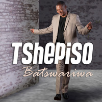 Tshepiso - Batswariwa