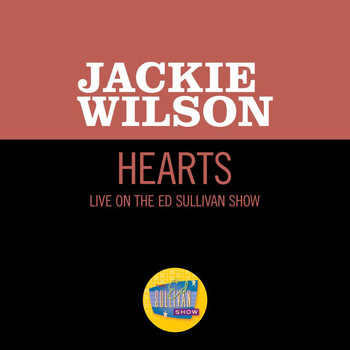 Jackie Wilson - Hearts (Live On The Ed Sullivan Show, April 1, 1962)