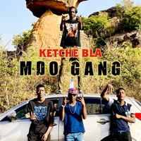 MDO Gang - Kètchè bla