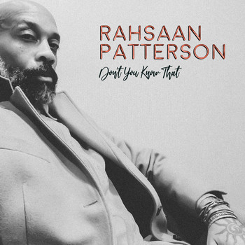 Rahsaan Patterson - Don't You Know That