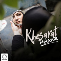 Melanie - Khesarat