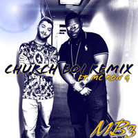 MB3 - Church Boi (Remix) [feat. MC Ron G]