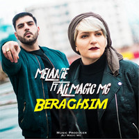 Melanie - Beraghsim (feat. Ali Magic MG)