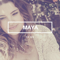 Maya - Ya No