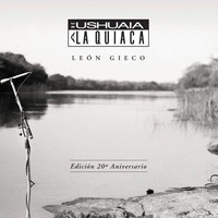 León Gieco - De Ushuaia A La Quiaca