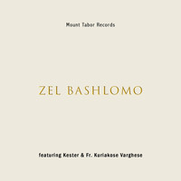 Sam Thomas - Zel Bashlomo (feat. Kester & Fr. Kuriakose Varghese)