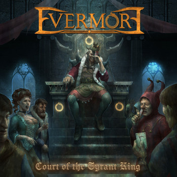 EVERMORE - Court of the Tyrant King (Explicit)