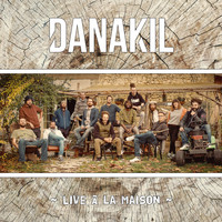 Danakil - Live à la Maison