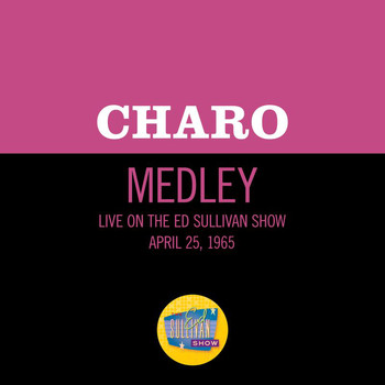 Charo - La Cucaracha/La Bamba (Medley/Live On The Ed Sullivan Show, April 25, 1965)