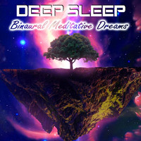 Deep Sleep - Binaural Meditative Dreams