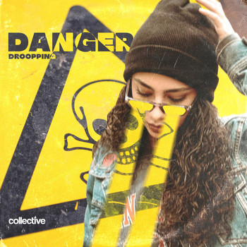 Droopping - Danger