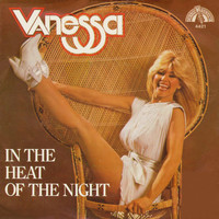 Vanessa - In the Heat of the Night