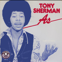 Tony Sherman - As / Gosh My Lord