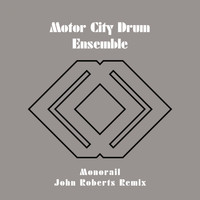 Danilo Plessow & Motor City Drum Ensemble - Monorail (John Roberts Remix)