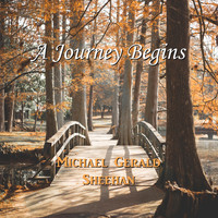 Michael Gerald Sheehan - A Journey Begins