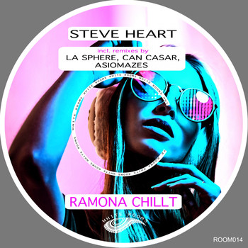 Steve Heart - Ramona Chillt