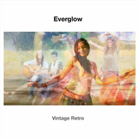 Vintage Retro - Everglow (Radio Ready Mix)