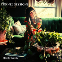 Maddy Walsh - The Tunnel Sessions