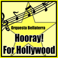 Orquesta Bellaterra - Hooray! for Hollywood
