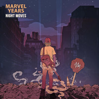 Marvel Years - Night Moves