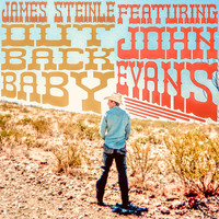 James Steinle - Out Back Baby (feat. John Evans Band)