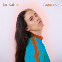 Ly Raine - Fugarnos