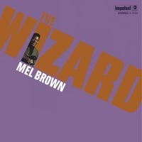 Mel Brown - The Wizard