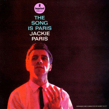 Jackie Paris - The Song Is Paris