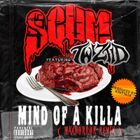Scum - Mind of a Killa (Maxhorror Remix) [feat. Twiztid] (Explicit)