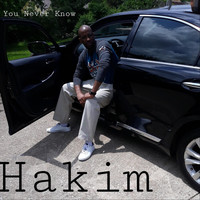 Hakim - You Never Know (Explicit)