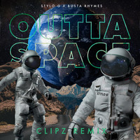 Stylo G - Outta Space (CLIPZ Remix [Explicit])