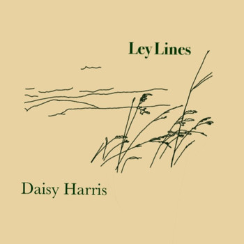 Daisy Harris - Ley Lines