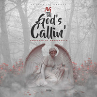 A.G. - Till God’s Callin’ (Explicit)