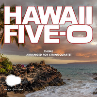Heartscore - Hawaii Five-0 Theme (Arr. for String Quartet)