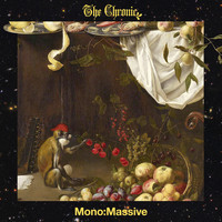 Mono:Massive - The Chronic