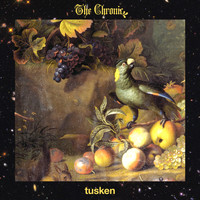 Tusken. - The Chronic