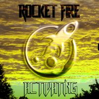 Rocket Fire - Activating - Radio Mix (Radio Mix)