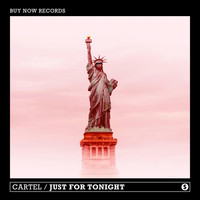 Cartel - Just For Tonight